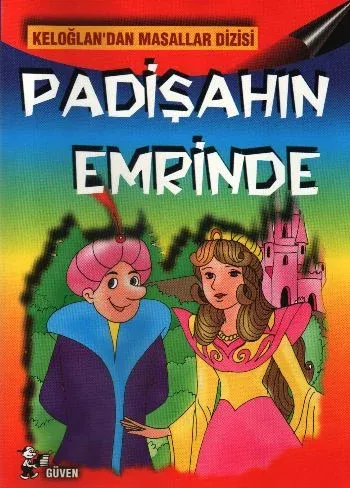 Padişahın Emrinde-Keloğlandan Masallar