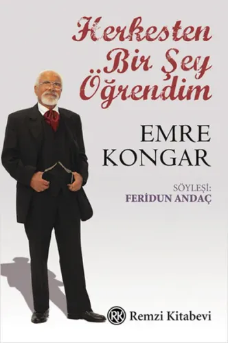 Herkesten Bir Şey Öğrendim - Emre Kongar