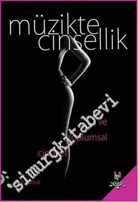Müzikte Cinsellik ve Toplumsal Cinsiyet -         2016