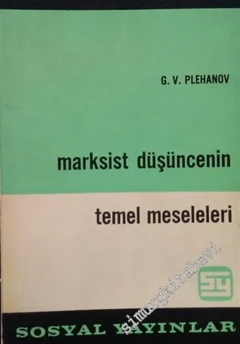 Marksist Düşüncenin Temel Meseleleri -