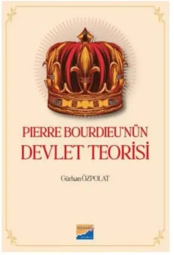 Pierre Bourdieu nün Devlet Teorisi