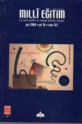 Milli Eğitim Yıl - 38 Sayı - 183 ( Üç Aylık Eğitim ve Sosyal Bilimler Dergisi )