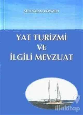 Yat Turizmi ve İlgili Mevzuat
