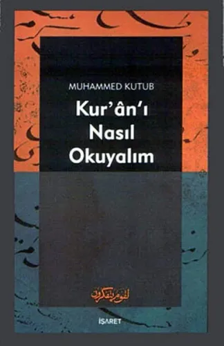 Kur'an-ı Nasıl Okuyalım