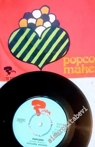 45 RPM SINGLE PLAK VINYL: The Popcorn Makers, Popcorn -        1972