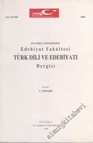 Türk Dili ve Edebiyatı Dergisi - Cilt: 28, 1998        1998