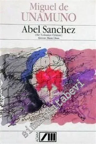 Abel Sanchez: Bir Tutkunun Öyküsü -        1989