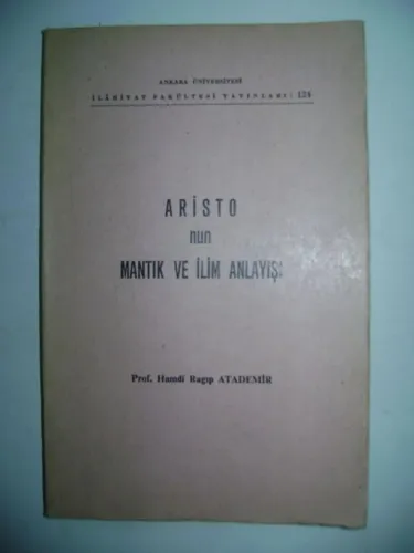 Aristo'nun Mantık ve İlim Anlayışı