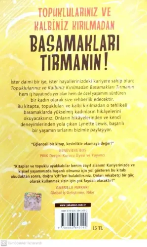 Topuklarınız ve Kalbiniz Kırılmadan Basamakları Tırmanın! Hayatta ve İ