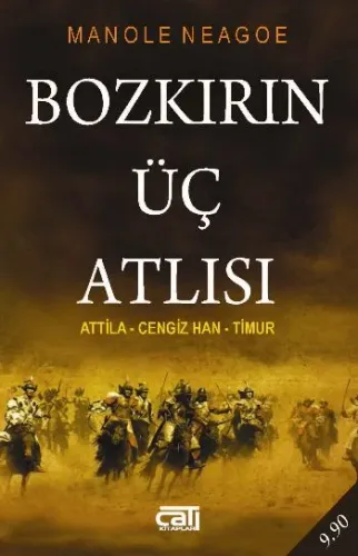 Bozkırın Üç Atlısı (Attila-Cengizhan-Timur) (Cep Boy)