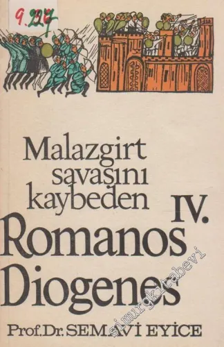 Malazgirt Savaşını Kaybeden IV. Romanos Diogenes ( 1068 - 1071 ) -        1971
