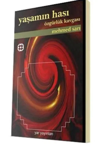 Yaşamın Hası- Özgürlük Kavgası