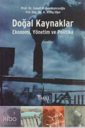 Doğal Kaynaklar; Ekonomi, Yönetim ve Politika