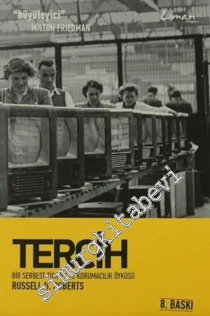 Tercih: Bir Serbest Ticaret ve Korumacılık Öyküsü