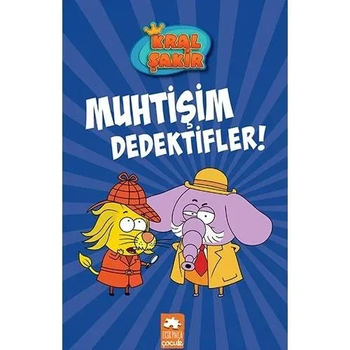 KRAL ŞAKİR 9  MUHTİŞİM DEDEKTİFLER