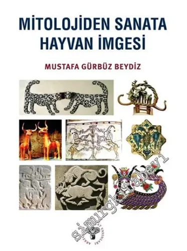 Mitolojiden Sanata Hayvan İmgesi - 2016
