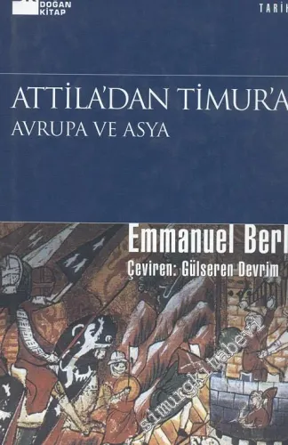 Attila'dan Timur'a Avrupa ve Asya -        1999