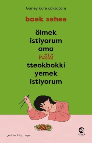 Ölmek İstiyorum Ama Hâlâ Tteokbokki Yemek İstiyorum