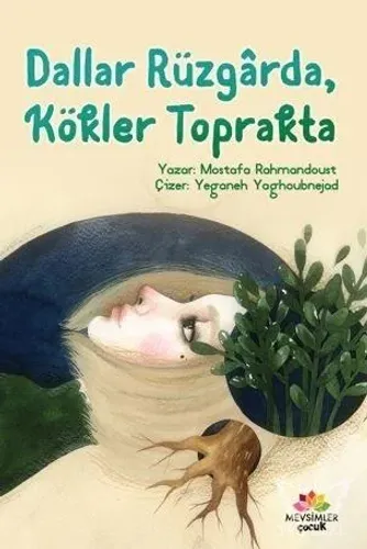 Dallar Rüzgârda , Kökler Toprakta
