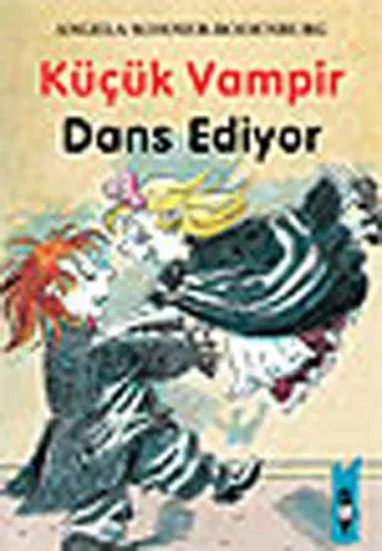 Küçük Vampir-17: Dans Ediyor Angela Sommer-Bodenburg