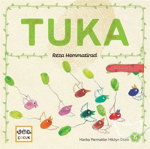 Tuka - Harika Parmaklar Hikaye Dizisi 6