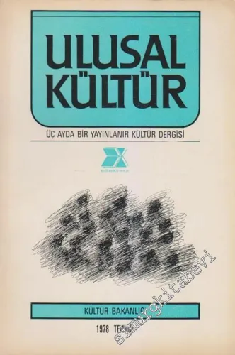 Ulusal Kültür - Üç Aylık Kültür Dergisi - Sayı: 1    1  Temmuz 1978