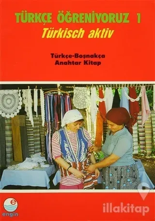 Türkçe Öğreniyoruz 1 - Türkçe-Boşnakça Anahtar Kitap