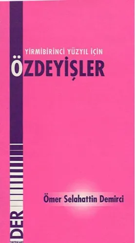 21. YÜZYIL İÇİN ÖZDEYİŞLER