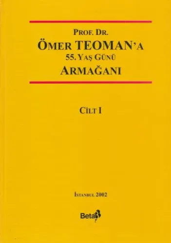 Prof. Dr. Ömer Teoman' A 55. Yaş Günü Armağanı ( 2 Cilt Takım )