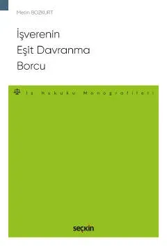 İşverenin Eşit Davranma Borcu