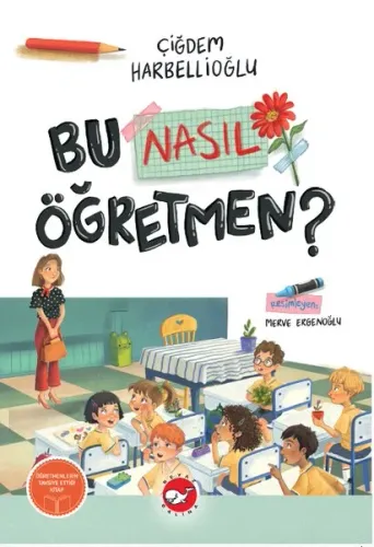 Bu Nasıl Öğretmen? | Kitap Ambarı