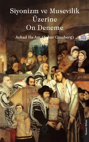Siyonizm Ve Musevilik Üzerine On Deneme