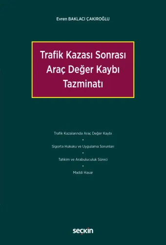 Trafik Kazası Sonrası Araç Değer Kaybı Tazminatı
