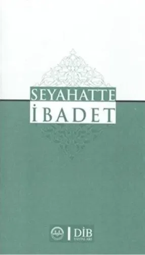 Seyahatte İbadet