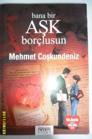 Bana Bir Aşk Borçlusun*