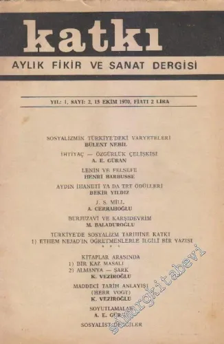 Katkı Aylık Fikir ve Sanat Dergisi - Sayı: 2    1  Ekim