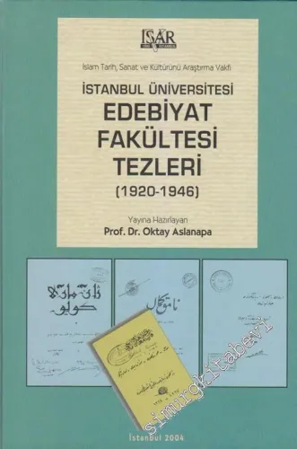 İstanbul Üniversitesi Edebiyat Fakültesi Tezleri: 1920 - 1946 -        2004