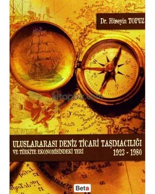 Uluslararası Deniz Ticari Taşımacılığı ve Türkiye Ekonomisindeki Yeri