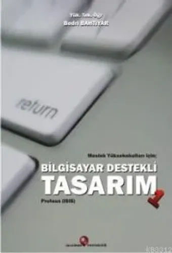 Bilgisayar Destekli Tasarım 1