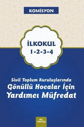 Sivil Toplum Kuruluşlarında Gönüllü Hocalar İçin Yardımcı Müfredat; İlkokul 1-2-3-4