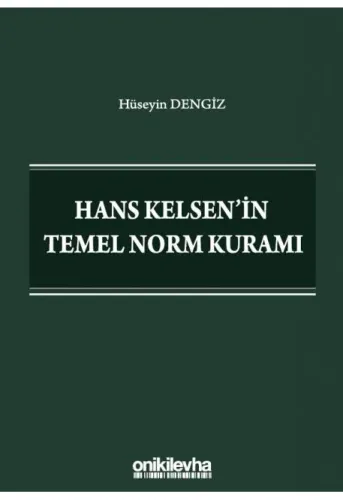 Hans Kelsen'in Temel Norm Kuramı