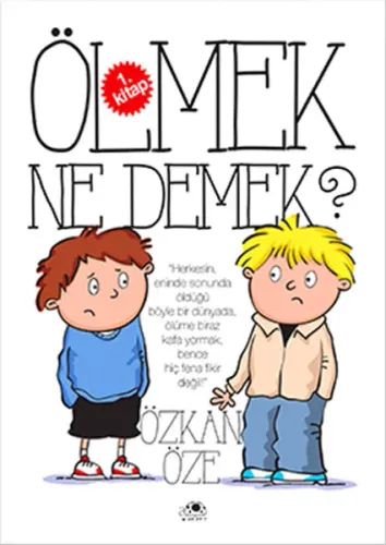 Ölmek Ne Demek Özkan Öze