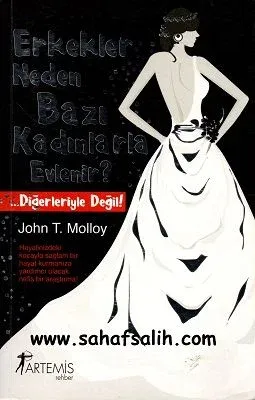 Erkekler Neden Bazı Kadınlarla Evlenir?
