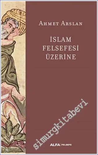 İslam Felsefesi Üzerine -