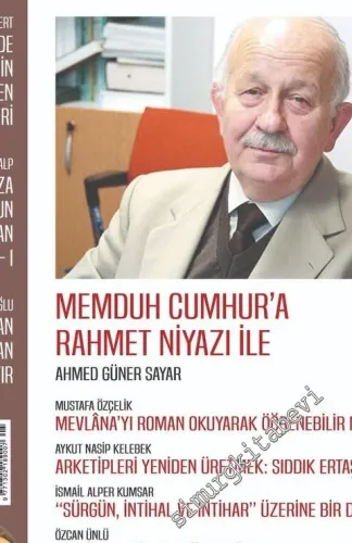 Türk Edebiyatı Aylık Fikir ve Sanat Dergisi - Memduh Cumhur'a Rahmet Niyazı İle - Sayı: 535    Yıl: 46  Mayıs