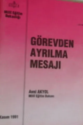 Görevden Ayrılma Mesajı Avni Akyol