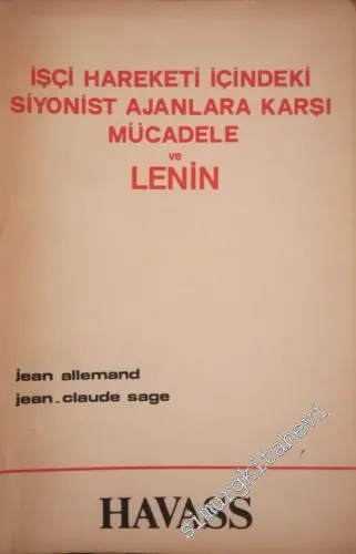 İşçi Hareketi İçindeki Siyonist Ajanlara Karşı Mücadele ve Lenin -