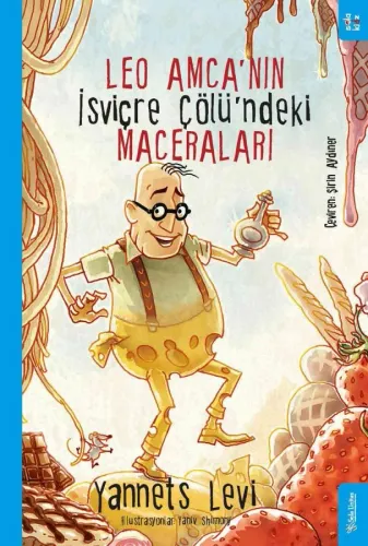 Leo Amca'nın İsviçre Çölü'ndeki Maceraları