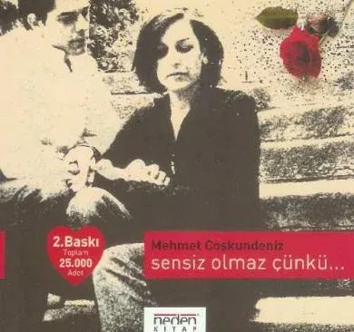Sensiz Olmaz Çünkü...