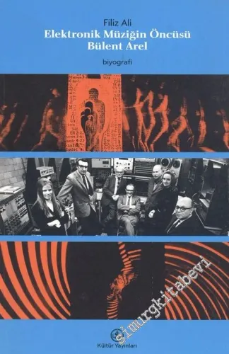 Elektronik Müziğin Öncüsü Bülent Arel -        2002